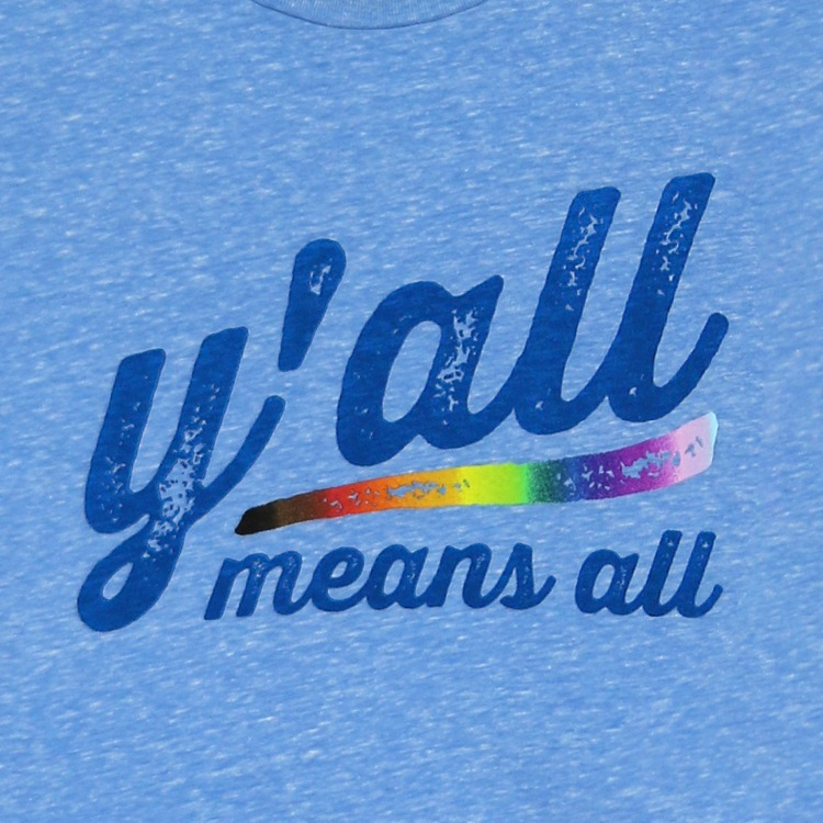 Y'all Means All Pride Limited Edition T-shirt